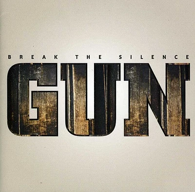 Gun - Break the Silence