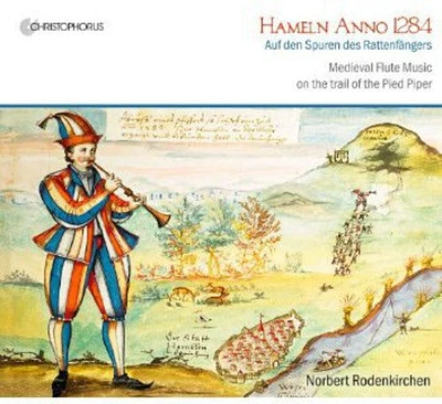 Rodenkirchen - Hameln Anno 1284: Medieval Flute Music on the