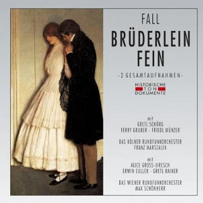 L. Fall - Bruederlein Fein