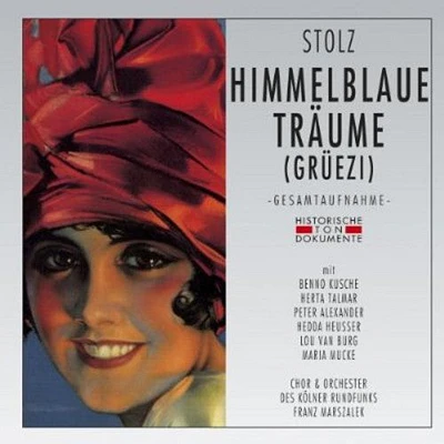 R. Stolz - Himmelblaue Traeume