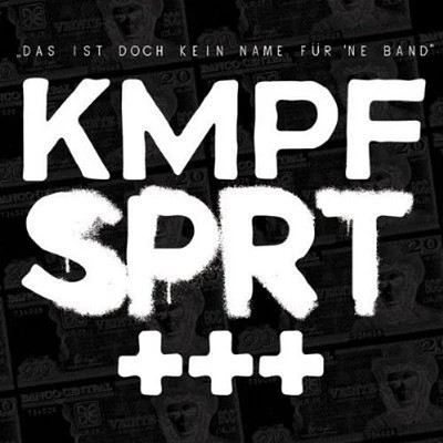 Kmpfpsrt - Das Ist Doch Kein Name