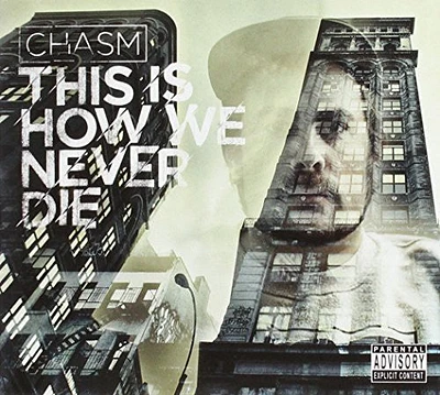 Chasm - This Is How We Never Die