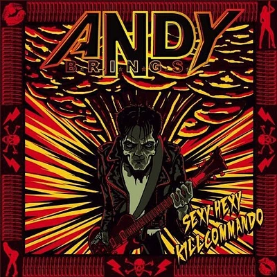 Andy Brings - Sexy Hexy Killcommando