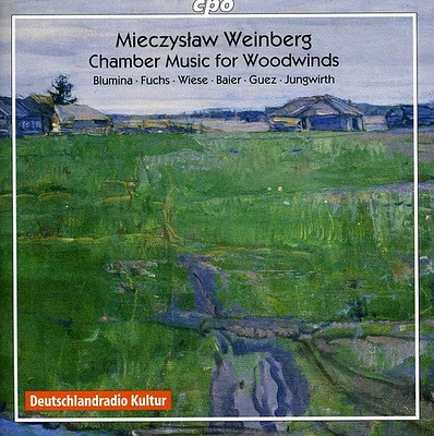 Weinberg/ Blumina/ Fuchs/ Wiese/ Jungwirth - Chamber Music for Woodwinds