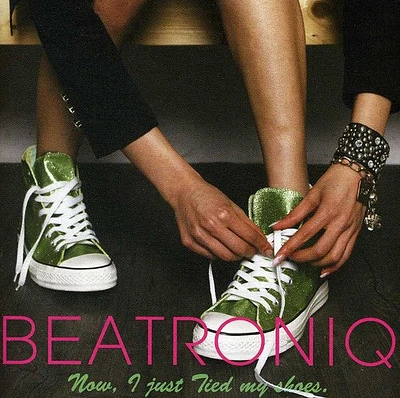 Beatroniq - Now I Just Tied My Shoes