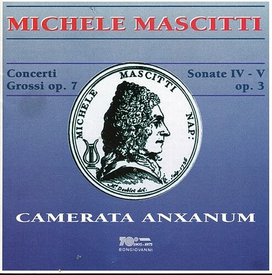 Mascitti/ Camerata Anxanum - Concerto for Violin Strings & Basso Continuo