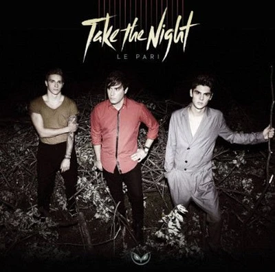 Take the Night - Pari