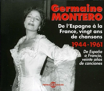 Germaine Montero - De Lespagne a la France Vingt Ans