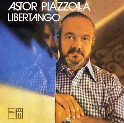 Astor Piazzolla - Libertango