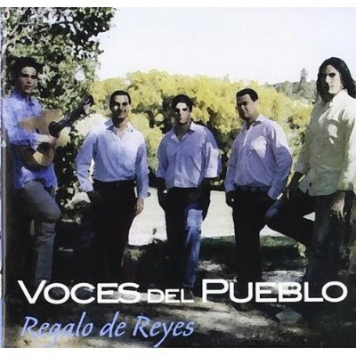 Voces del Pueblo - Regalo de Reyes