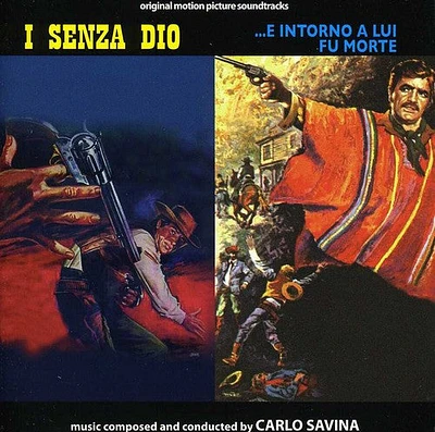 Carlo Savina - I Senza Dio (Thunder Over El Paso) / ...E Intorno a Lui Fu Morte (Death Knows No Time) (Original Motion Picture Soundtracks)