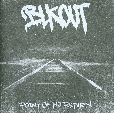 Blkout - Point of No Return