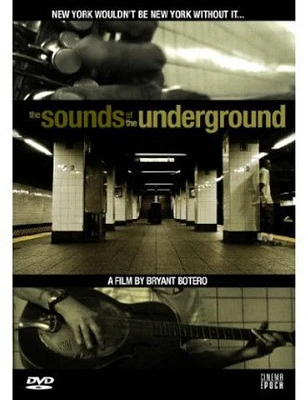 Sounds of the Underground