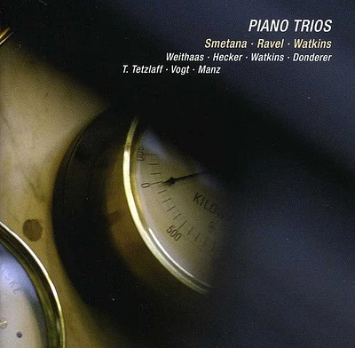 Smetana/ Ravel/ Watkins/ Weithaas - Piano Trios