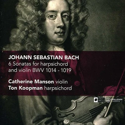 J.S. Bach / Koopman/ Manson - 6 Sonatas for Harpsichord & Violin BMV 1014-1019