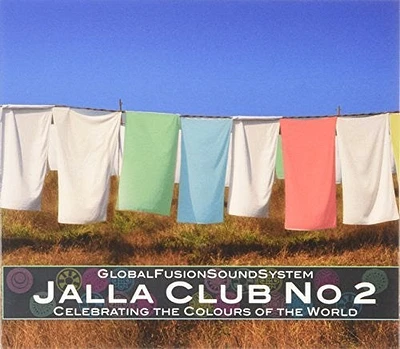 Jalla Club No2-Celebrating the Colours of the Worl - Jalla Club No2-Celebrating the Colours of the Worl