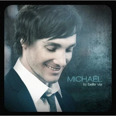 Michael - La Belle Vie