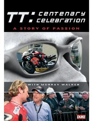 TT Centenary Celebration