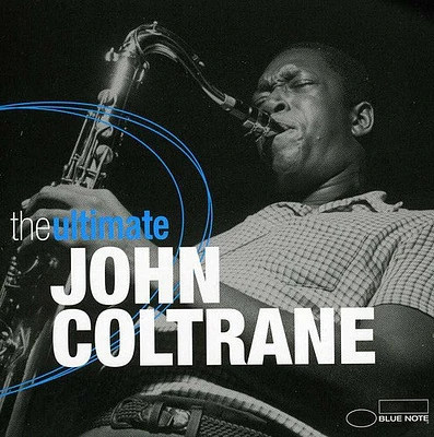 John Coltrane - Ultimate John Coltrane