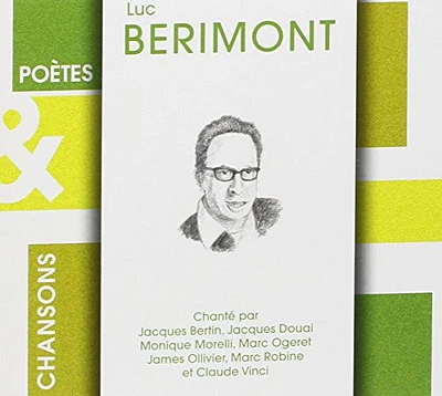 Luc Berimont - Poetes Et Chanson