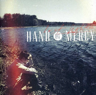 Hand of Mercy - Last Lights