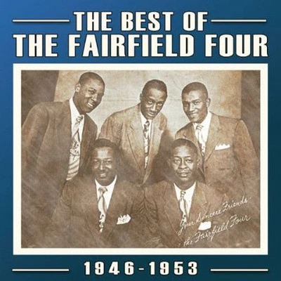 Fairfield Four - Best of: 1927-60