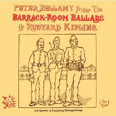 Peter Bellamy - Peter Bellamy Sings the Barrack Room Ballads of Ru