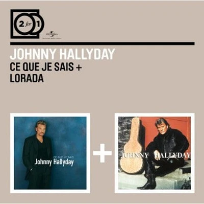 Johnny Hallyday - Ce Que Je Sais/Lorada