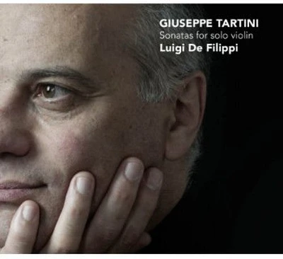 Tartini/ De Filippi - Sonatas for Solo Violin