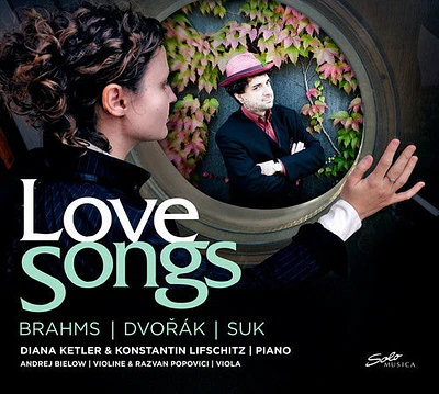 Brahms/ Ketler/ Lifschitz/ Bielow/ Popovici - Love Songs