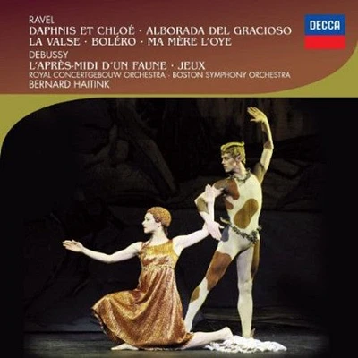 Ravel/ Haitink/ Royal Concertgebouw Orch - Ravel: Daphnis Et Chloe / Alborada Del Gracioso