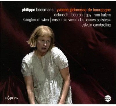 Boesmans/ Klangforum Wien - Yvonne Princesse de Bourgogne