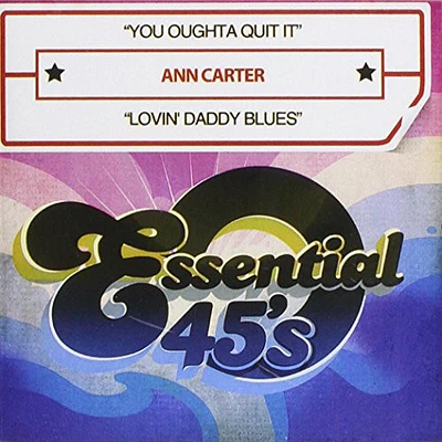 Ann Carter - You Oughta Quit It / Lovin Daddy Blues