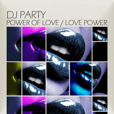 DJ Party - Power of Love / Love Power