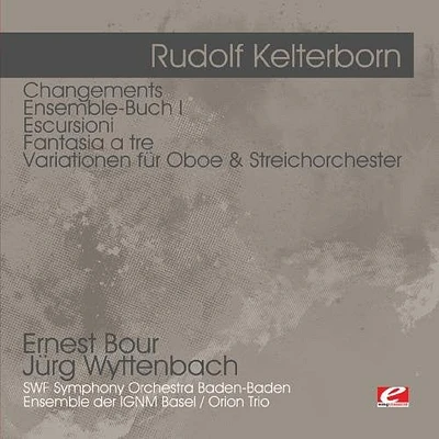 Rudolf Kelterborn - Changements - Ensemble-Buch I