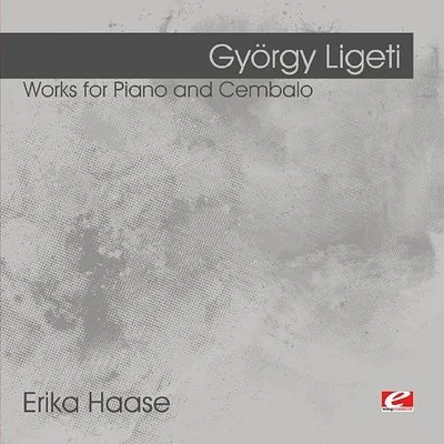 Gyorgy Ligeti - Ligeti: Works for Piano and Cembalo