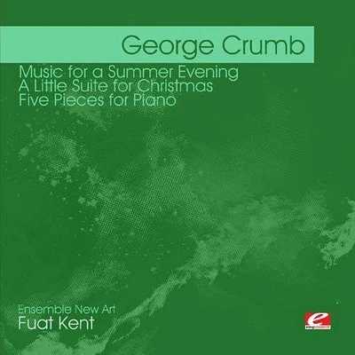 George Crumb - Crumb: Music for a Summer Evening