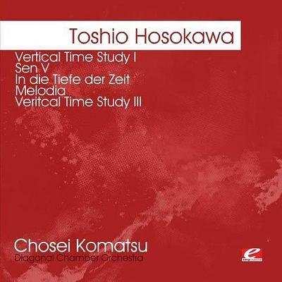 Toshio Hosokawa - Hosokawa: Vertical Time Study I Sen V