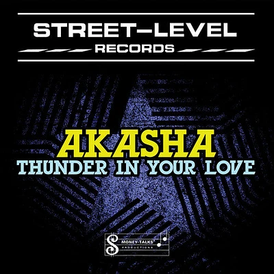 Akasha - Thunder in Your Love