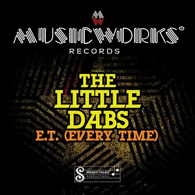 Little Dabs - E.T. (Every Time)