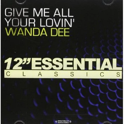 Wanda Dee - Give Me All Your Lovin