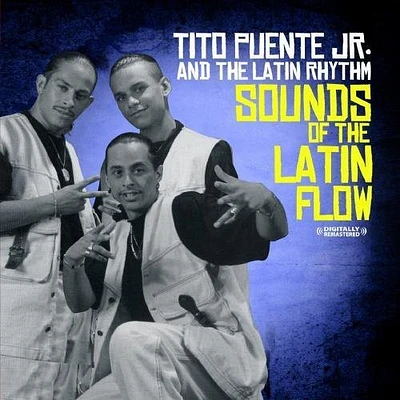 Tito Jr. - Sounds of the Latin Flow