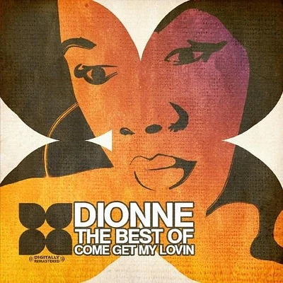 Dionne - Best of: Come Get My Lovin