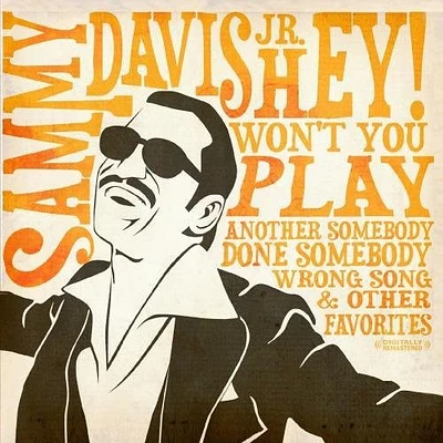 Sammy Jr - Hey! Won't You Play & Other Favorites