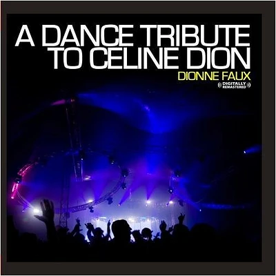 Dionne Faux - A Dance Tribute to Celine Dion