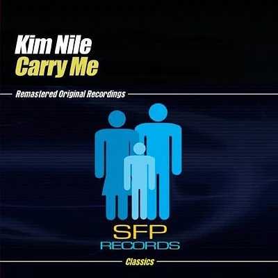 Kim Nile - Carry Me