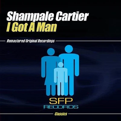 Shampale Cartier - I Got a Man