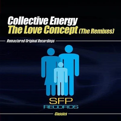 Collective Energy - Love Concept (The Remixes)