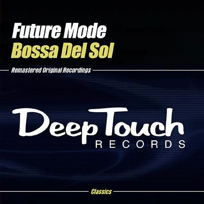 Future Mode - Bossa Del Sol