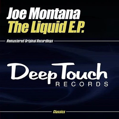 Joe Montana - Liquid EP